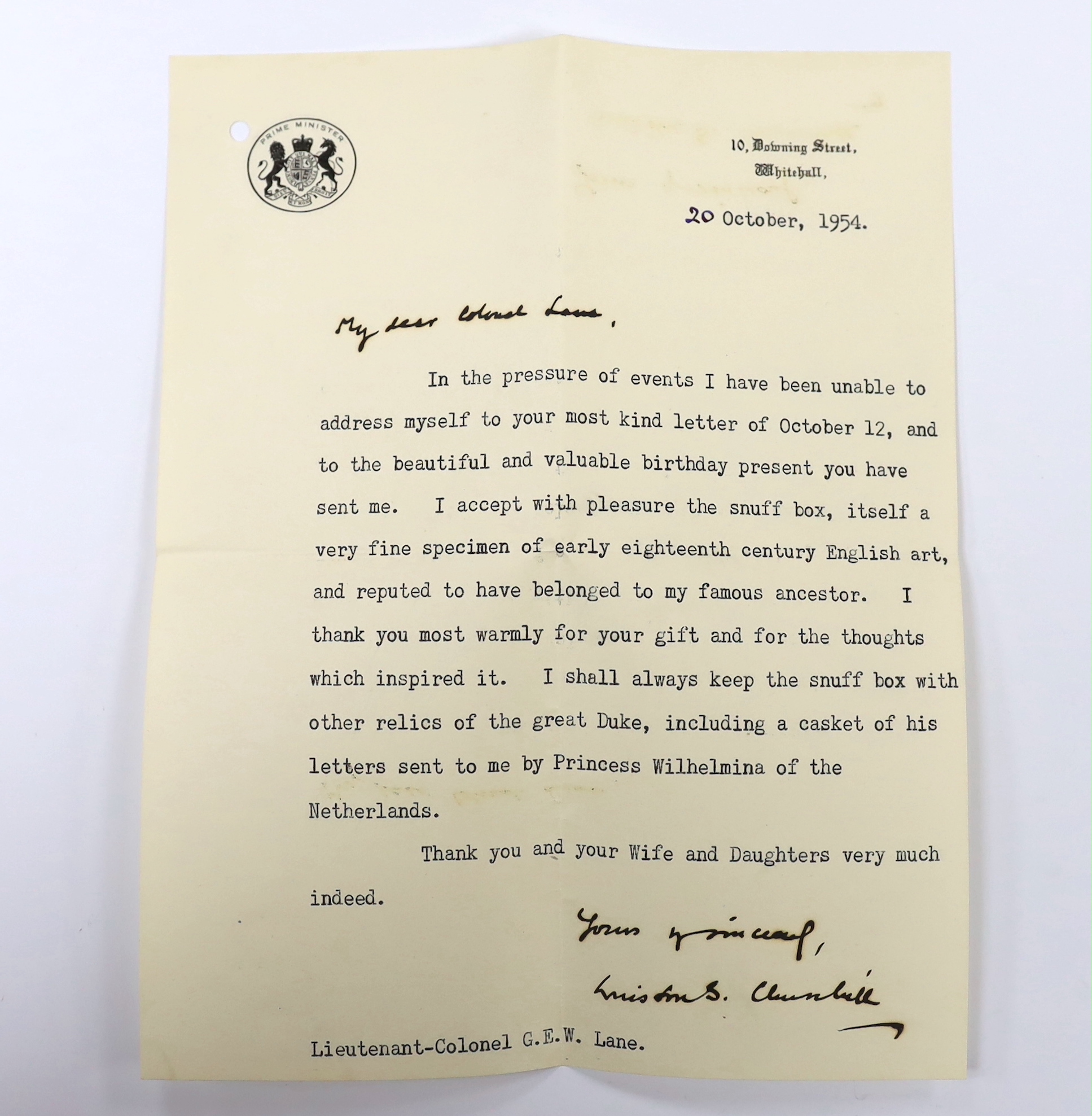 Churchill, Winston Leonard Spencer, (1874-1965) - A typed letter, addressed and signed in black ink, to Lt. Col. G.E.W. Lane: ‘’My dear Colonel Lane, In the pressure of events I have been unable to address myself to your